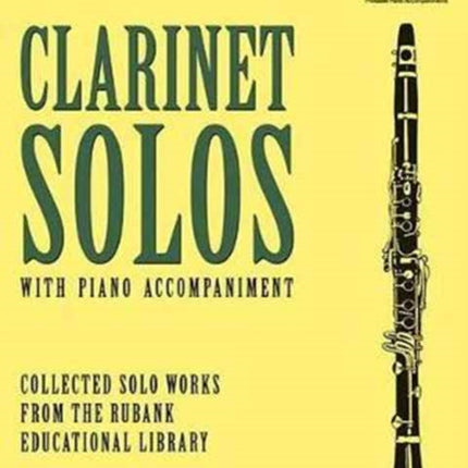 Rubank Book of Clarinet Solos  Easy Level Book