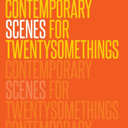 Contemporary Scenes for Twentysomethings