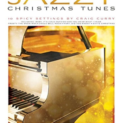 Jazzy Christmas Tunes: 10 Spicy Settings: Piano Solo