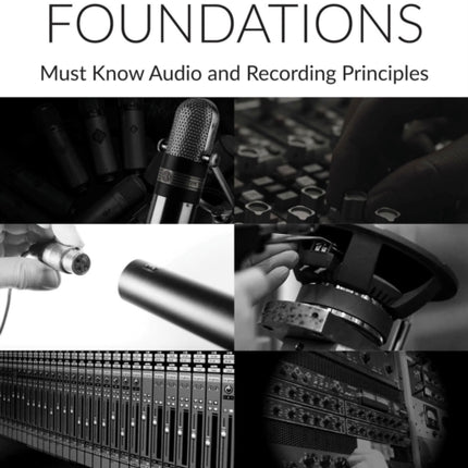 The Blackbird Academy Foundations: Must-Know Audio and Recording Principles