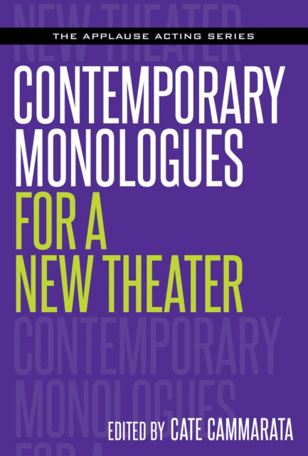 Contemporary Monologues for a New Theater