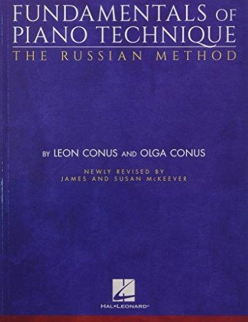 Fundamentals of Piano TechniqueThe Russian Method