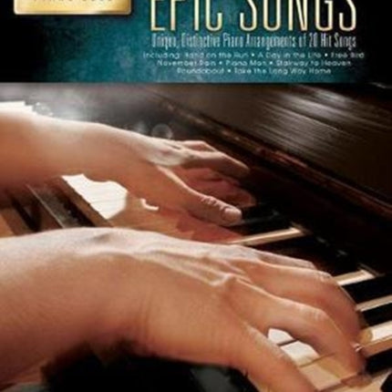 Bohemian Rhapsody & Other Epic Songs: Creative Piano Solo - Unique, Distinctive Piano Solo Arrangements of 20 Hit Songs