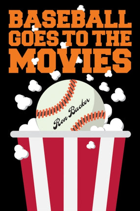 Baseball Goes to the Movies Applause Books