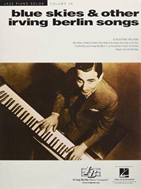 Blue Skies & Other Irving Berlin Songs: Jazz Piano Solos Series Volume 48