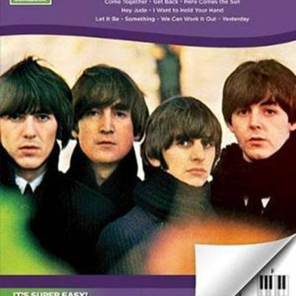 The Beatles - Super Easy Songbook: 60 Simple Arrangements for Piano