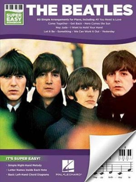 The Beatles - Super Easy Songbook: 60 Simple Arrangements for Piano