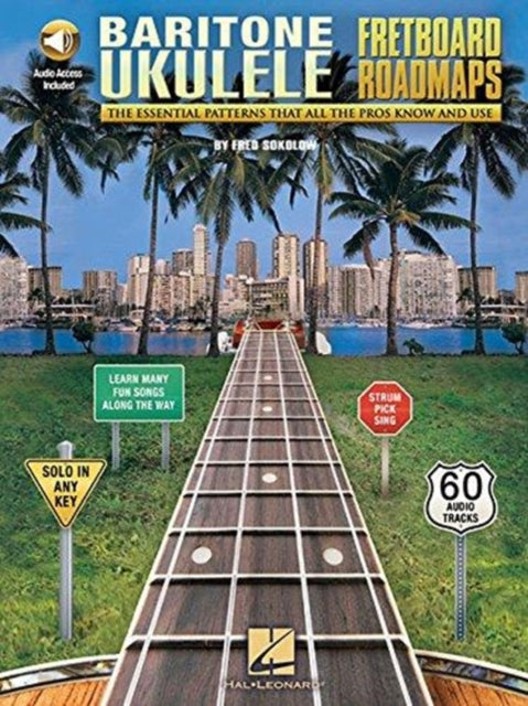 Fretboard Roadmaps - Baritone Ukulele: The Essential Patterns That All the Pros Know and Use