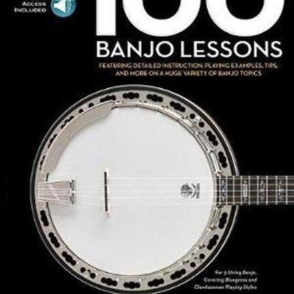 100 Banjo Lessons: Guitar Lesson Goldmine Series