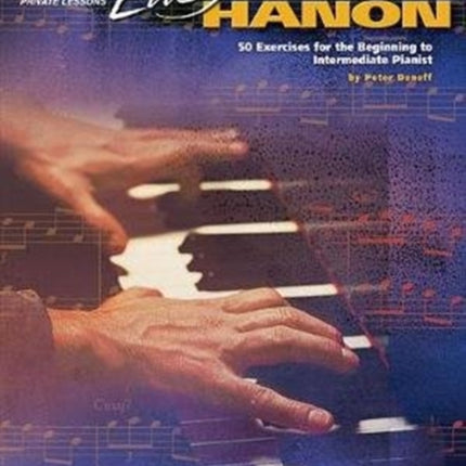 Easy Jazz Hanon: 50 Exercises for the Beginning to Intermediate Pianist