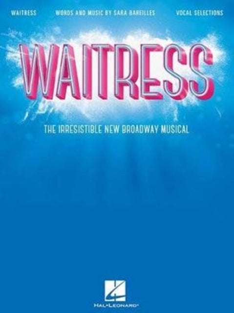 Waitress - Vocal Selections: The Irresistible New Broadway Musical