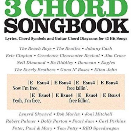 The 3 Chord Songbook - Strum & Sing Guitar: Strum and Sing Series