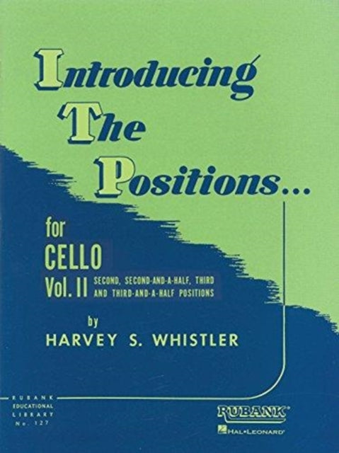 Introducing the Positions for Cello  Vol 2 Volume 2  Second 212 Third 312