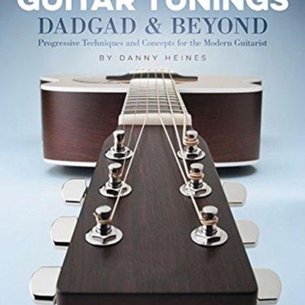Fingerstyle Guitar Tunings DADGAD  Beyond