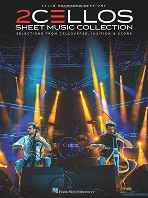 2Cellos - Sheet Music Collection: Selections from Celloverse, In2ition and Score for Two Cellos