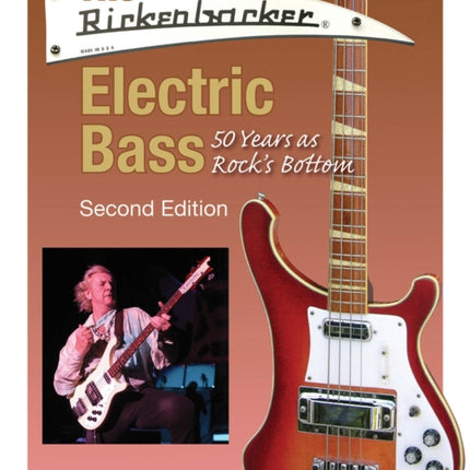 The Rickenbacker Electric Bass: 50 Years as Rock's Bottom