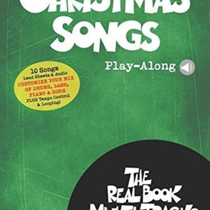 Christmas Songs PlayAlong Real Book MultiTracks Volume 10 The Real Book MultiTracks Includes Online Access Code