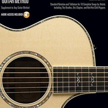 Acoustic Guitar Songs - 2nd Edition: Standard Notation and Tablature for 10 Complete Songs by Artists Including the Beatles, Eric Clapton