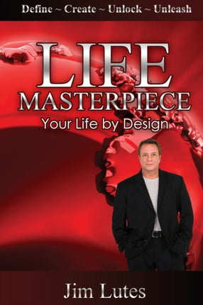 Life Masterpiece Your Life by Design