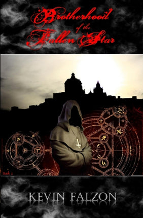 Brotherhood of the Fallen Star Volume 2 Divide and Conquer