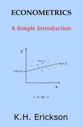 Econometrics A Simple Introduction