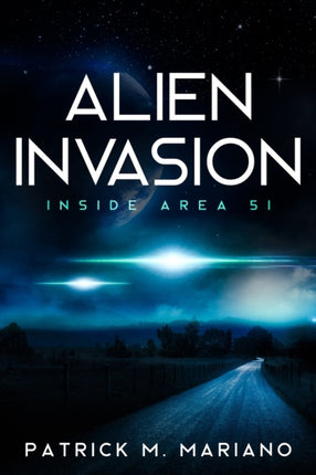 Alien Invasion  Inside Area 51