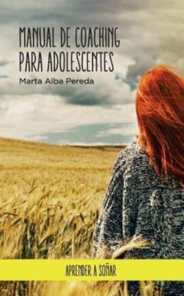 Manual de coaching para adolescentes Aprender a Sonar