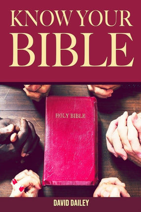 Know Your Bible A Quick Guide on All Books Explained