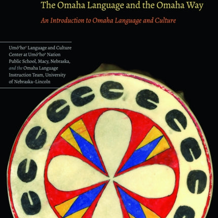 The Omaha Language and the Omaha Way