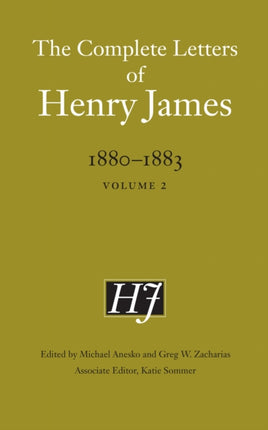 The Complete Letters of Henry James 18801883