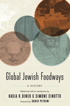 Global Jewish Foodways: A History