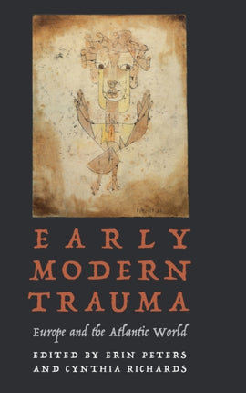 Early Modern Trauma