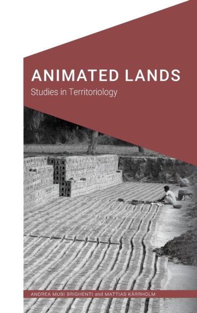 Animated Lands: Studies in Territoriology