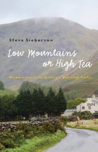 Low Mountains or High Tea: Misadventures in Britain's National Parks