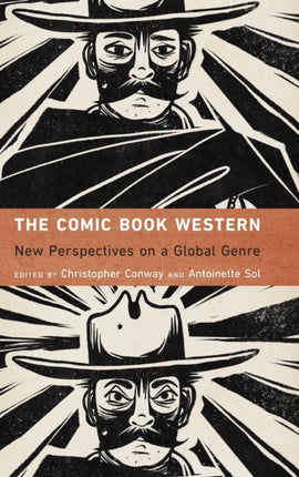 The Comic Book Western: New Perspectives on a Global Genre