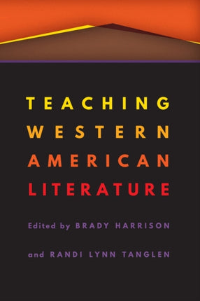 Teaching Western American Literature