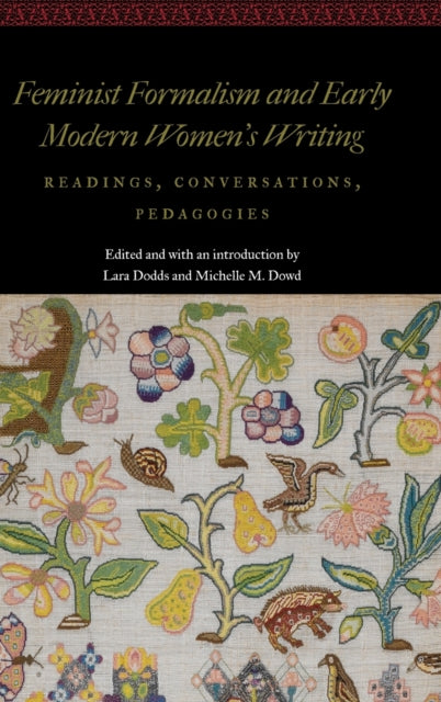 Feminist Formalism and Early Modern Womens