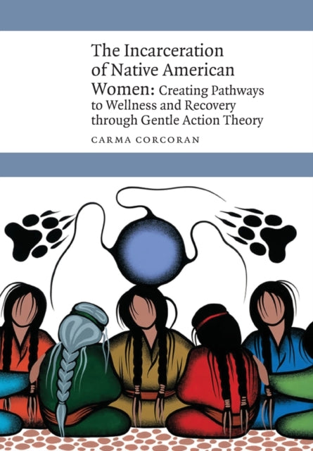 The Incarceration of Native American Women
