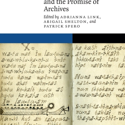 Indigenous Languages and the Promise of Archives