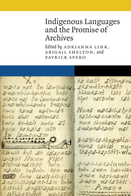 Indigenous Languages and the Promise of Archives