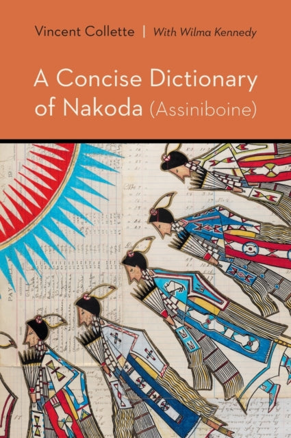 A Concise Dictionary of Nakoda Assiniboine