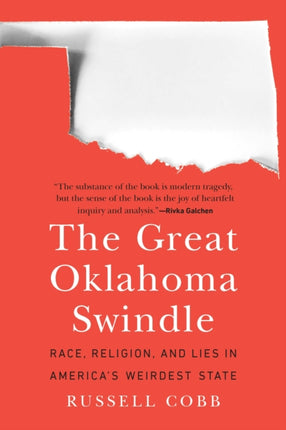 The Great Oklahoma Swindle: Race, Religion, and Lies in America's Weirdest State