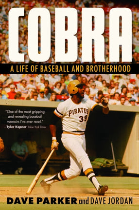 Cobra  A Life of Baseball and Brotherhood