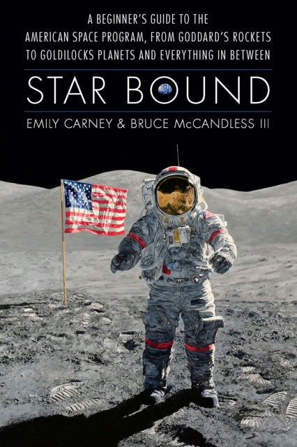 Star Bound  A Beginners Guide to the American