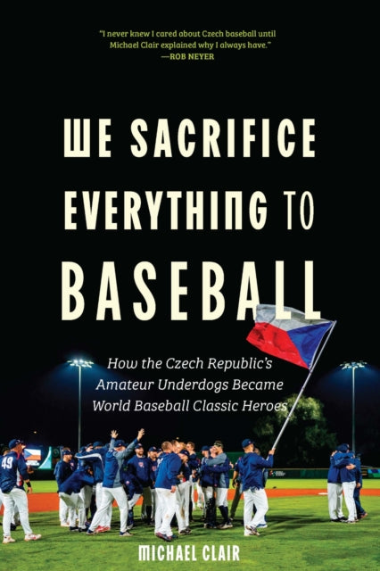 We Sacrifice Everything to Baseball