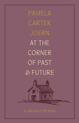 At the Corner of Past and Future
