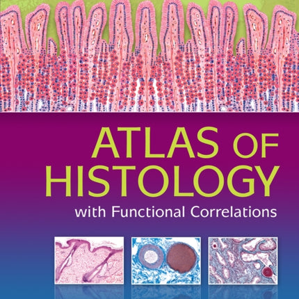 Atlas of Histology with Functional Correlations