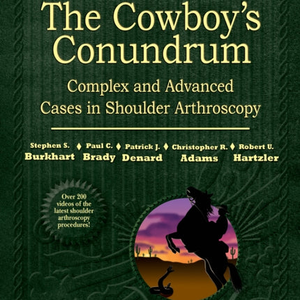 The Cowboy's Conundrum: Complex and Advanced Cases in Shoulder Arthroscopy