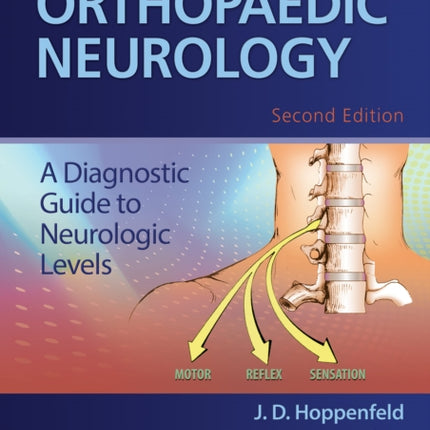 Orthopaedic Neurology