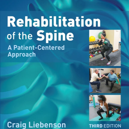 Rehabilitation of the Spine: A Patient-Centered Approach